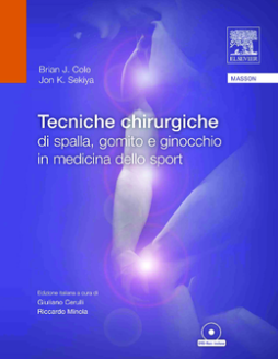 Tecniche chirurgiche di spalla, gomito e ginocchio in medicina dello sport Tecniche chirurgiche di spalla, gomito e ginocchio in medicina dello sport