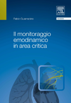 Il monitoraggio emodinamico in area critica Il monitoraggio emodinamico in area critica