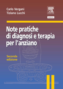 Note pratiche di diagnosi e terapia per l'anziano Note pratiche di diagnosi e terapia per l'anziano