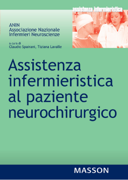 Assistenza infermieristica al paziente neurochirurgo Assistenza infermieristica al paziente neurochirurgo