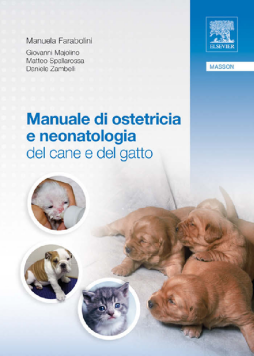 Manuale di ostetricia e neonatologia del cane e del gatto Manuale di ostetricia e neonatologia del cane e del gatto