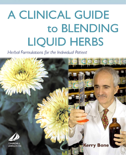 A Clinical Guide to Blending Liquid Herbs E-Book A Clinical Guide to Blending Liquid Herbs E-Book