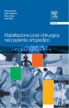 Riabilitazione post-chirurgica nel paziente ortopedico Riabilitazione post-chirurgica nel paziente ortopedico