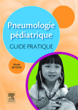 Pneumologie pédiatrique : guide pratique