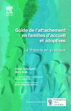 Guide de l'attachement en familles d'accueil et adoptives