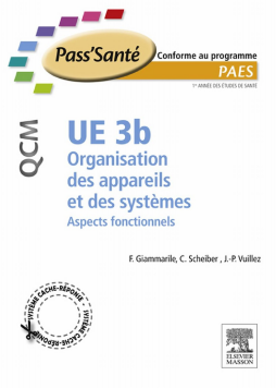 UE 3b - Organisation des appareils et des systèmes - QCM UE 3b - Organisation des appareils et des systèmes - QCM