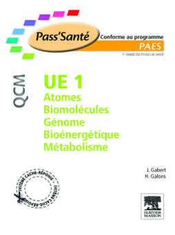 UE 1 - Atomes - Biomolécules - Génome - Bioénergétique - Métabolisme - QCM