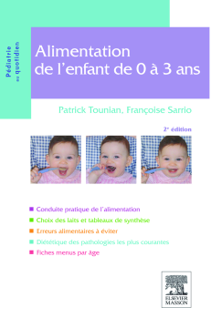 Alimentation de l'enfant de 0 à 3 ans Alimentation de l'enfant de 0 à 3 ans
