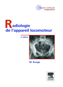 Radiologie de l'appareil locomoteur Radiologie de l'appareil locomoteur