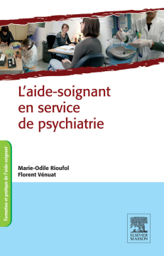 L'aide-soignant en service de psychiatrie L'aide-soignant en service de psychiatrie
