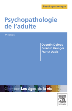Psychopathologie de l'adulte Psychopathologie de l'adulte