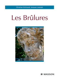 Les brûlures Les brûlures