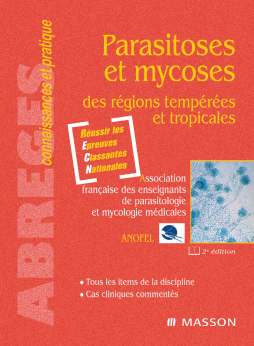 Parasitoses et mycoses Parasitoses et mycoses