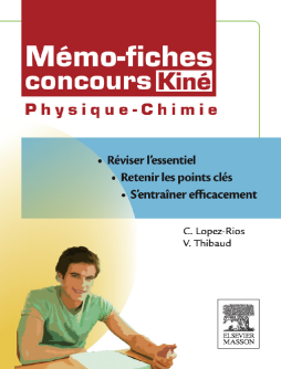 Mémo-fiches concours Kiné Physique - Chimie