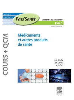 Médicaments et autres produits de santé (Cours + QCM) Médicaments et autres produits de santé (Cours + QCM)