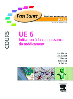 UE 6 - Initiation à la connaissance du médicament - Manuel UE 6 - Initiation à la connaissance du médicament - Manuel