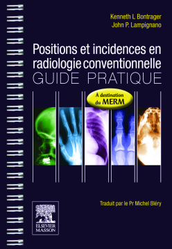 Positions et incidences en radiologie conventionnelle Positions et incidences en radiologie conventionnelle