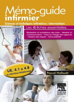 Mémo-guide infirmier - UE 4.1 à 4.8 Mémo-guide infirmier - UE 4.1 à 4.8