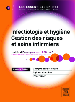 Infectiologie et hygiène - Gestion des risques et soins infirmiers