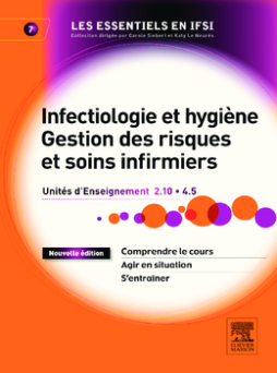 Infectiologie et hygiène - Gestion des risques et soins infirmiers