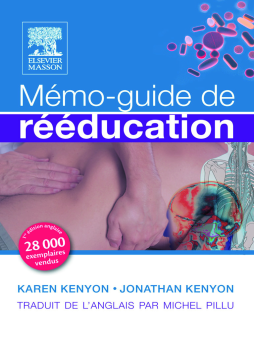 Mémo-guide de rééducation Mémo-guide de rééducation