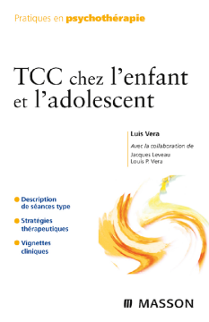 TCC chez l'enfant et l'adolescent TCC chez l'enfant et l'adolescent
