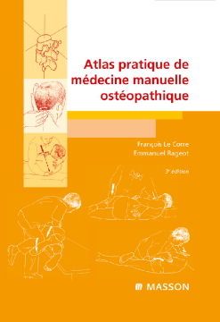 Atlas pratique de médecine manuelle ostéopathique Atlas pratique de médecine manuelle ostéopathique