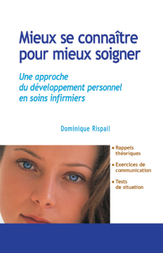 Mieux se connaître pour mieux soigner Mieux se connaître pour mieux soigner