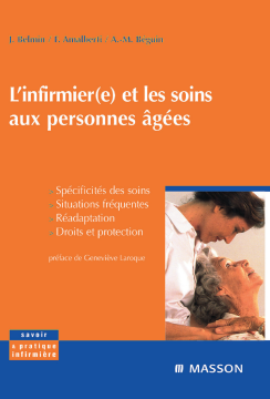 L'infirmier(e) et les soins aux personnes âgées L'infirmier(e) et les soins aux personnes âgées