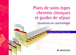 Plans de soins types, chemins cliniques et guides de séjour Plans de soins types, chemins cliniques et guides de séjour