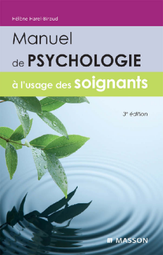 Manuel de psychologie à l'usage des soignants Manuel de psychologie à l'usage des soignants