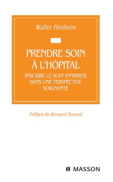 Prendre soin à l'hôpital Prendre soin à l'hôpital