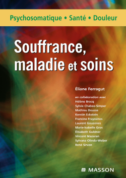 Souffrance, maladie et soins Souffrance, maladie et soins
