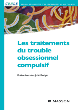 Les traitements du trouble obsessionnel compulsif Les traitements du trouble obsessionnel compulsif