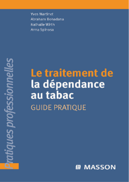 Le traitement de la dépendance au tabac Le traitement de la dépendance au tabac