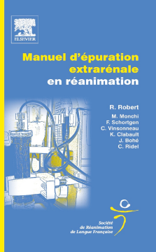 Manuel d'épuration extrarénale en réanimation Manuel d'épuration extrarénale en réanimation