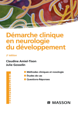 Démarche clinique en neurologie du développement Démarche clinique en neurologie du développement