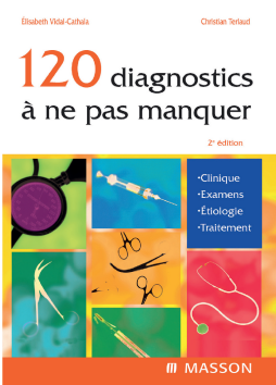 120 diagnostics à ne pas manquer 120 diagnostics à ne pas manquer