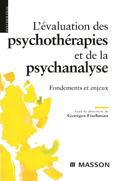 L'évaluation des psychothérapies et de la psychanalyse