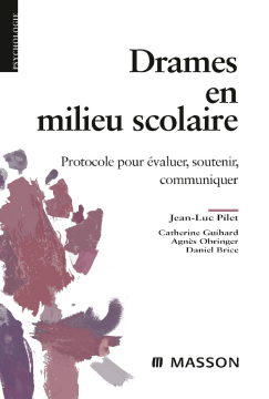 Drames en milieu scolaire Drames en milieu scolaire