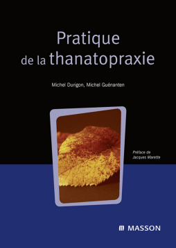 Pratique de la thanatopraxie Pratique de la thanatopraxie
