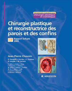 Chirurgie plastique et reconstructrice des parois et des confins Chirurgie plastique et reconstructrice des parois et des confins