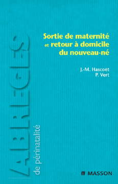 Sortie de maternité et retour à domicile du nouveau-né Sortie de maternité et retour à domicile du nouveau-né