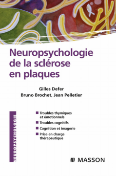 Neuropsychologie de la sclérose en plaques Neuropsychologie de la sclérose en plaques