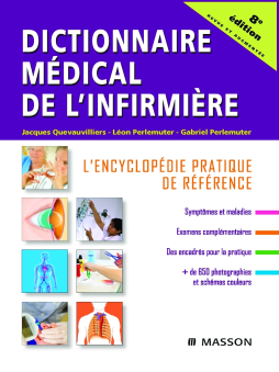 Dictionnaire médical de l'infirmière Dictionnaire médical de l'infirmière