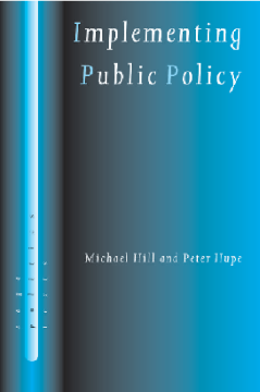 Implementing Public Policy:Governance in Theory and in Practice