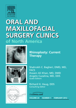 Rhinoplasty: Current Therapy, An Issue of Oral and Maxillofacial Surgery Clinics - E-Book Rhinoplasty: Current Therapy, An Issue of Oral and Maxillofacial Surgery Clinics - E-Book