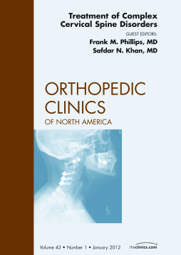 Treatment of Complex Cervical Spine Disorders, An Issue of Orthopedic Clinics - E-Book Treatment of Complex Cervical Spine Disorders, An Issue of Orthopedic Clinics - E-Book