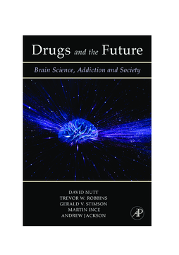 Drugs and the Future Drugs and the Future