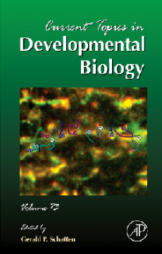 Current Topics in Developmental Biology Current Topics in Developmental Biology